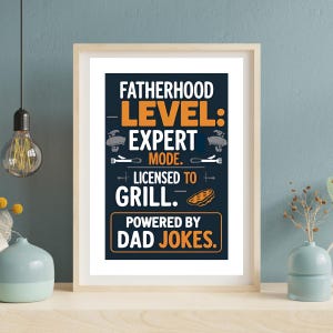 Fatherhood Level Expert Grill Dad Jokes Digital Print | Father&#39;s Day Gift