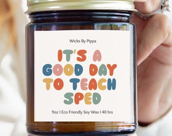 Special Education Teacher Gift Candle SPED Teacher Gift End of Year Teacher Gift Thank You Teacher Gift Teacher Appreciation Gift