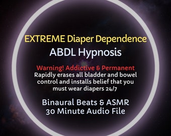 HypnoCat's Extreme Diaper Dependence ABDL Hypnosis - To Erase Potty Training and Commit to Diapers 24/7