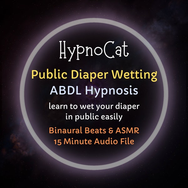 HypnoCat Public Diaper Wetting ABDL Hypnosis (Learn to Wet Your Diapers Easily No Matter Where You Are)