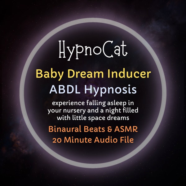 HypnoCat Baby Dream Inducer ABDL Diaper Hypnosis (experience falling asleep in your nursery and a night full of little space dreams)