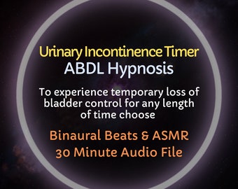 Minuterie d'incontinence urinaire d'HypnoCat Hypnose ABDL - Pour subir une perte temporaire de contrôle de la vessie - Couches recommandées !