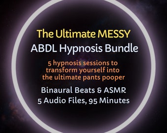 HypnoCat's Ultimate MESSY ABDL Diaper Hypnosis Bundle - To Transform Yourself into the Ultimate Pants Pooper