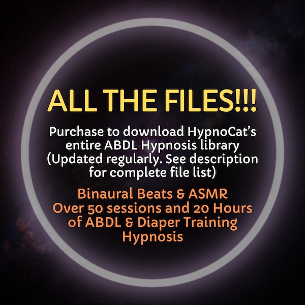 HypnoCat's Complete ABDL Hypnosis Library - 50+ Sessions and 20+ Hours of ABDL & Diaper Training Hypnosis