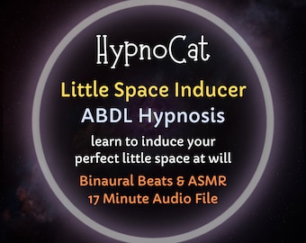 HypnoCat Little Space Inducer ABDL Hypnosis (to activate your little space at will, age play, regression trance training)