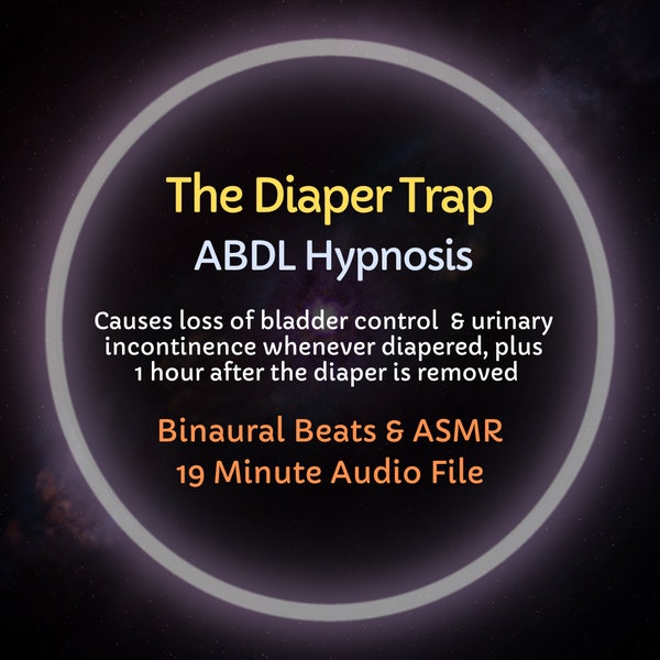 HypnoCat The Diaper Trap ABDL Hypnosis - Causes Loss of Bladder Control Whenever Diapered, Plus for 1 Hour After Diaper is Removed