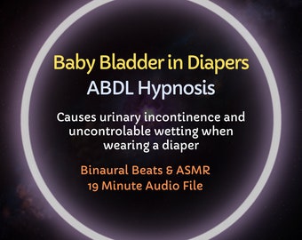 HypnoCat Baby Bladder in Diapers ABDL Hypnosis - Listening causes total loss of bladder control whenever you are wearing a diaper