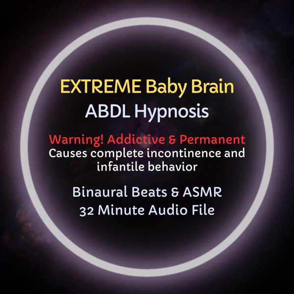 HypnoCat Extreme Baby Brain ABDL Diaper Hypnosis - Warning! Addictive and Permanent - Causes complete incontinence & infantile tendencies