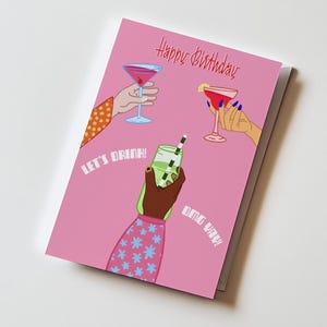 Happy Birthday Let's Drink Card| Birthday Card, Funny Alcohol Punny Bday, Cheers, Cocktails Friend Cute Greetings Card 5 x 7 Inches