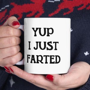 Funny Mug Gifts, Fart Gift, Fart Mug, Fart Lover Gift, Funny Coworker Gift, Boyfriend Gift, Dad Joke Gift, Funny Fart Gifts, Funny Guy Gifts