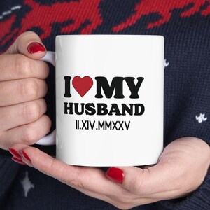 Valentines Mug, Husband Gifts, Gift for Valentine Day, 11 oz White Ceramic Coffee Mug, Gift For Him, Funny Meme Mug, Gag Gift.