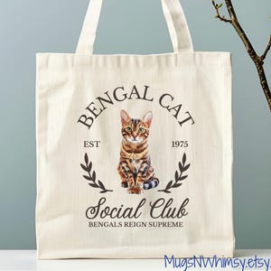 Bengal Cat Social Club Tote Bag, Bengal Cat Owner Gift, Gift for Bengal lover, Cat Lover Gift, Gift For Cat Mom, Cat Mom Gift, Feline Gifts