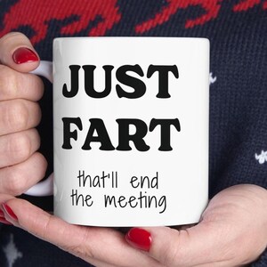 Funny Mug Gifts, Fart Gift, Fart Mug, Fart Lover Gift, Funny Coworker Gift, Boyfriend Gift, Dad Joke Gift, Funny Fart Gifts, Funny Guy Gifts