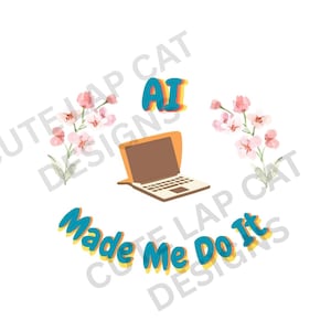 Clipart PNG AI made me do it, Chat GPT, Clip Art ispirata, Download per geek del computer, Maglietta Cricut, Citazione di stampa a sublimazione di grafica retrò