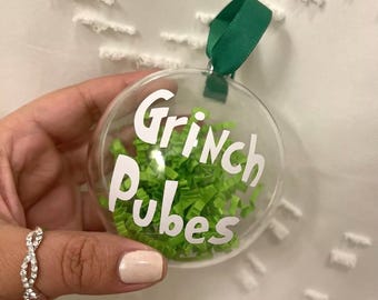 "Grinch Pubes" Christmas Ornament - Funny Prank Gag Gift For Adults, Bah Humbug!
