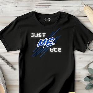 Just Me Uce T-Shirt