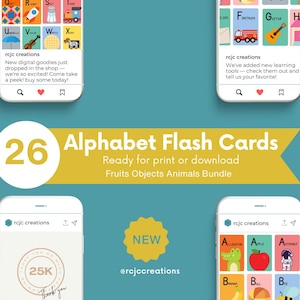 May include: A promotional image for alphabet flash cards. The image features four smartphone screens displaying colorful educational content. The central banner reads "26 Alphabet Flash Cards" with "Fruits Objects Animals Bundle" below. A "NEW" sticker is also present.