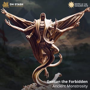 May include: A detailed, brown figurine of Exelian the Forbidden, an ancient monstrosity. The figure has multiple arms and a skeletal face, with large wings and a flowing cape. The text "DM STASH PRINT.PAINT.PLAY" and "Elves of the Golden Sun" are visible.