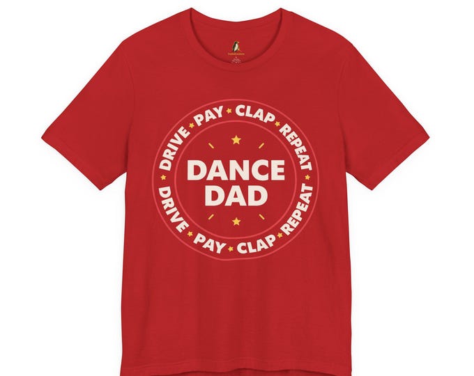 Dance Dad Repeat T-Shirt Studio Lightweight Cotton Tee for Father Parent Dancer Gift