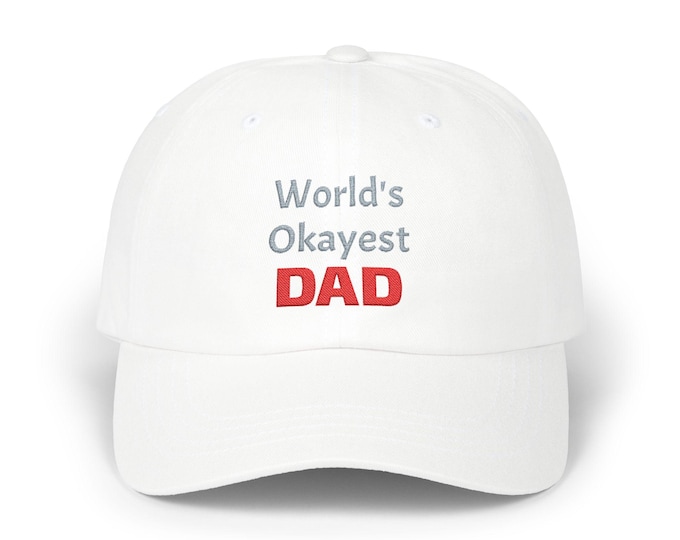 World's Okayest DAD Ballcap | Embroidered Baseball Hat