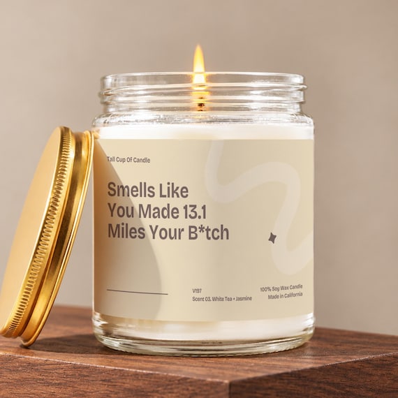 Half Marathon Gift, Smells Like You Made 13.1 Miles Your B*tch Candle, Funny Runner Gift for Her, Race Day Finisher Gifts, Illustrated V197