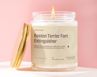 Boston Terrier Gift Candle Funny Dog Lover Quirky Fart Humor Candle Unique Gift for Boston Terrier Owners V829