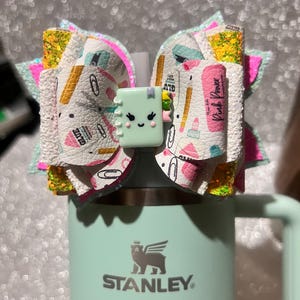 Back To School  / Teacher / School supply Stanley Cup Straw Bow