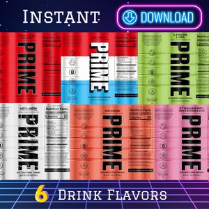 Könnte beinhalten: Eine Auswahl von sechs PRIME-Hydrationsgetränkedosen in verschiedenen Farben, darunter Rot, Blau, Grün, Orange und Rosa. Jede Dose zeigt das PRIME-Logo und Geschmacksnamen wie Tropical Punch und Strawberry Watermelon. Das Bild enthält auch den Text "INSTANT DOWNLOAD" und "6 DRINK FLAVORS."