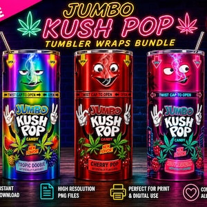 May include: Three cylindrical tumbler wraps featuring cartoon faces and the text JUMBO KUSH POP CANDY. The left wrap is rainbow-colored with tropical fruit, the center is red with cherries, and the right is magenta with raspberries. Each includes a straw.