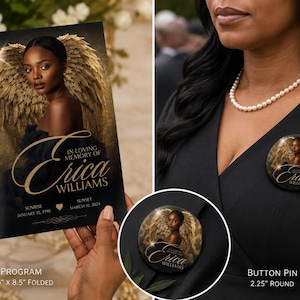 May include: A funeral program measuring 5.5 by 8.5 inches and a 2.25-inch round button pin. Both items feature a portrait of a person with gold angel wings against a black background, with the text In Loving Memory of Erica Williams.