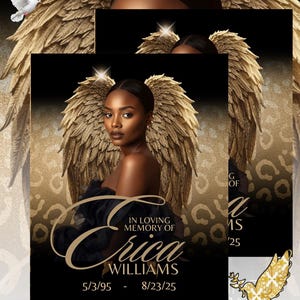 May include: A memorial design featuring a woman with golden angel wings. The design includes the name "Erica Williams", dates 5/3/95 - 8/23/25, and the phrase "In Loving Memory Of". A white dove is also present.