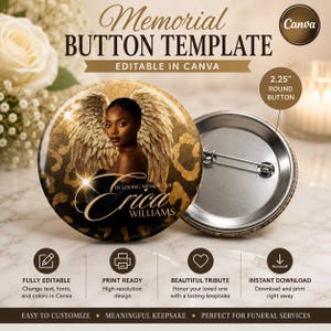 May include: A 2.25-inch round memorial button template featuring a portrait of a person with gold angel wings against a leopard print background. The text reads "IN LOVING MEMORY OF Erica WILLIAMS". The design includes a metal pin back and is editable.