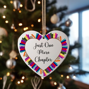 Just One More Chapter Book Ornament Heart-shaped Reading Ornament Bookish Ornament Gift for Book Lovers Book Club Gift Christmas Ornament
