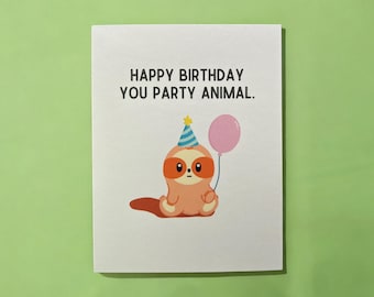 Happy Birthday Party Animal - Greeting Card - Birthday Card - Cute - Funny Pun - sloth