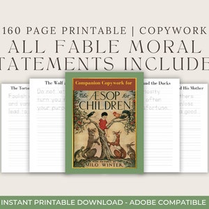 May include: A printable worksheet set for children featuring Aesop's Fables. The set includes 160 pages with copywork for each fable. The cover features a vintage illustration of a wolf and a fox.