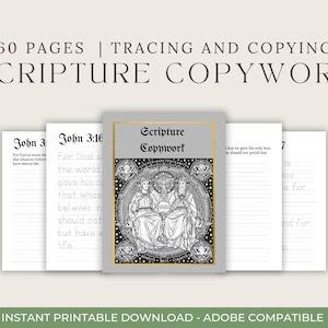 May include: A printable set of 60 pages for tracing and copying scripture verses. The cover features a black and white illustration of three figures in a circle with the text "Scripture Copywork".