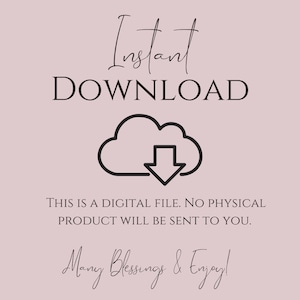 K&ouml;nnte beinhalten: Sofortiger Download-Grafik mit einer Wolke und einem Pfeil nach unten. Der Text lautet: "Sofortiger Download Dies ist eine digitale Datei. Es wird kein physisches Produkt an Sie geschickt. Viele Segensw&uuml;nsche & Viel Spa&szlig;!"