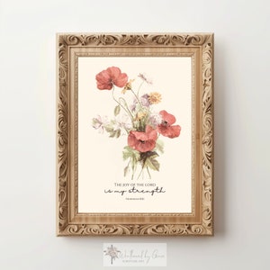 Scripture Wall Art | Nehemiah 8 10 | Vintage Poppies Print | Antique Flower | Bible Verse Art | Christian Printable | Joy Of The Lord