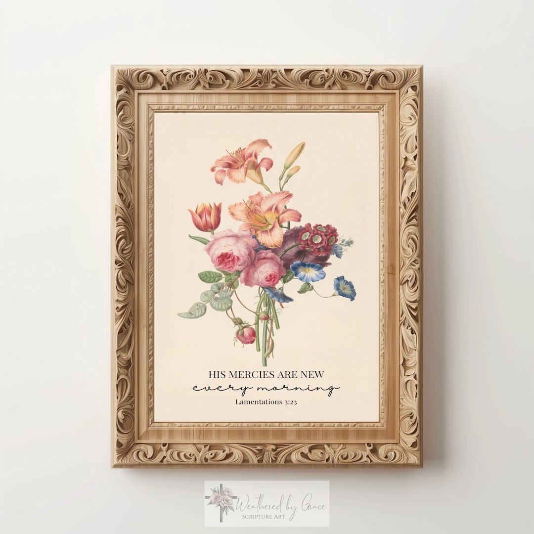 Scripture Wall Art | Lamentations 3 23 | Flower Bouquet | Mercies Are ...