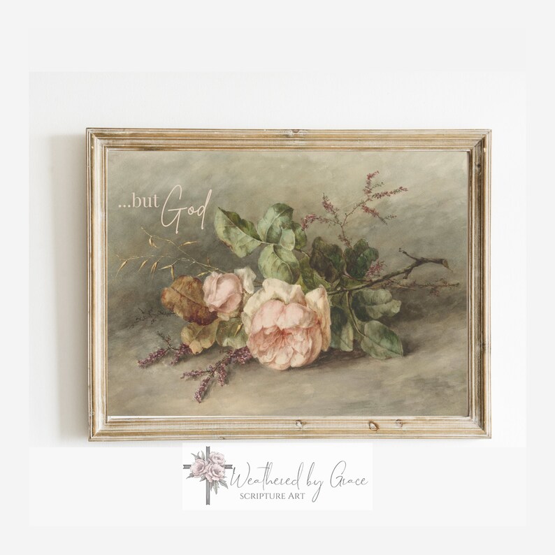 Scripture Wall Art | but God Pastel Rose Print | Antique Pink Rose ...