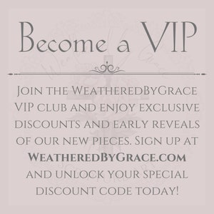 K&ouml;nnte beinhalten: Werden Sie ein VIP. Treten Sie dem WeatheredByGrace VIP Club bei und genie&szlig;en Sie exklusive Rabatte und fr&uuml;hzeitige Enth&uuml;llungen unserer neuen St&uuml;cke. Melden Sie sich auf WeatheredByGrace.com an und schalten Sie Ihren speziellen Rabattcode noch heute frei!