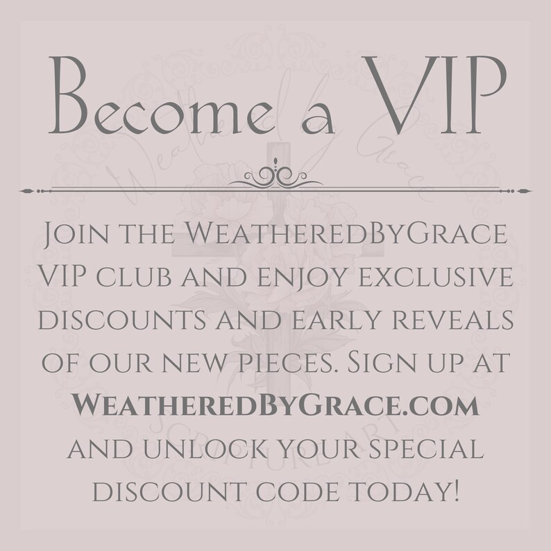 K&ouml;nnte beinhalten: Werden Sie ein VIP. Treten Sie dem WeatheredByGrace VIP Club bei und genie&szlig;en Sie exklusive Rabatte und fr&uuml;hzeitige Enth&uuml;llungen unserer neuen St&uuml;cke. Melden Sie sich auf WeatheredByGrace.com an und schalten Sie Ihren speziellen Rabattcode noch heute frei!