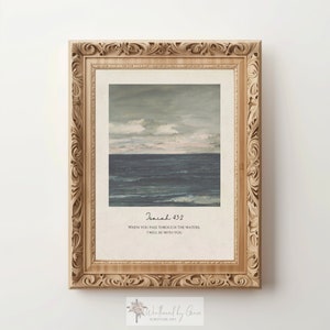 Scripture Wall Art | Isaiah 43 2 | Vintage Ocean Decor | Antique Painting | Bible Verse Art | Christian Wall Art | Digital Download
