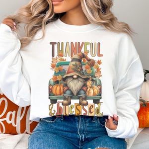 Thankful Gnome Sweatshirt: Women&#39;s Fall Thanksgiving Crewneck