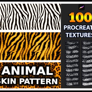 May include: A digital illustration of 100 animal skin patterns for Procreate. The image shows three examples of patterns: zebra stripes, tiger stripes, and leopard spots. The text "100 Procreate Textures" and "Animal Skin Pattern" is visible in the image.