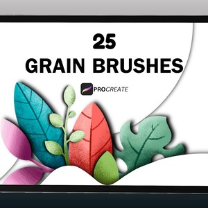 May include: A digital illustration of 25 grain brushes for Procreate, featuring a white background with a stylised design of leaves in various shades of green, pink, and red.