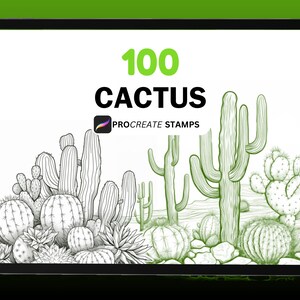 May include: A digital tablet screen displaying a set of 100 black and white cactus illustrations for Procreate. The text "100 CACTUS PROCREATE STAMPS" is displayed on the screen.