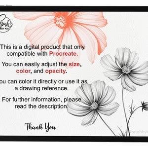 May include: A digital product for Procreate, featuring a drawing of two pink and gray flowers. The text reads: "This is a digital product that only compatible with Procreate. You can easily adjust the size, color, and opacity. You can color it directly or use it as a drawing reference. For further information, please read the description. Thank You."