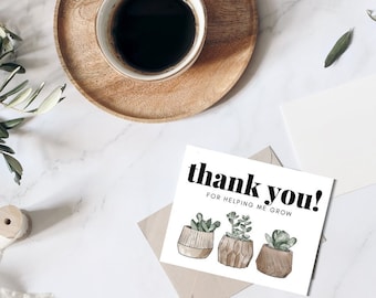 Thank You Plant Tag - Thank You For Helping Me Grow - Teacher Card - Printable Tag