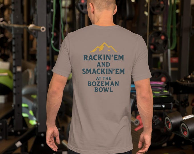 Featured listing image: Rackin Em' at The Bozeman Bowl Shirt, Bozeman, MT